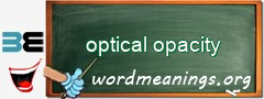 WordMeaning blackboard for optical opacity